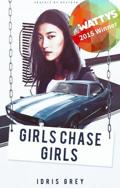The cover for Girls Chase Girls by Idris Grey made by RosyKun from Wattpad
